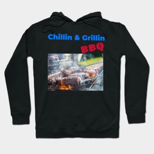 Chillin and Grillin, BBQ Hoodie